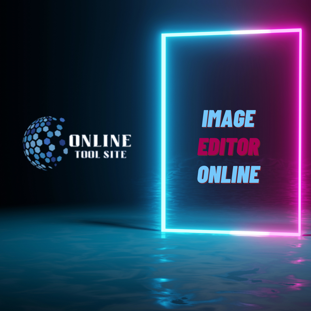 Basic Image Editor Tool Online Tool Site